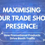 Maximising Trade Show