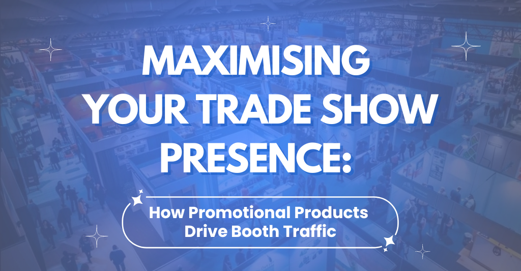 Maximising Trade Show